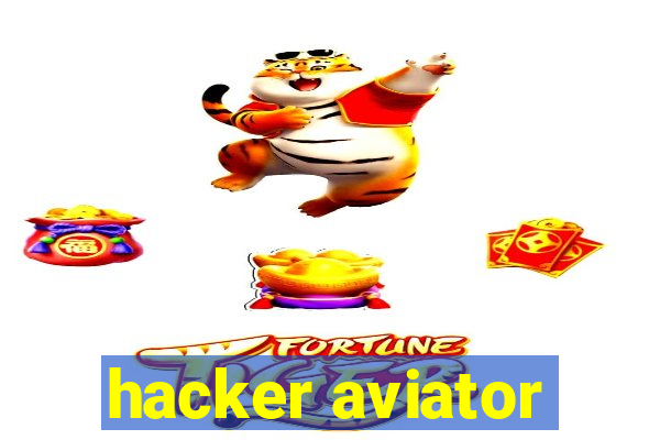 hacker aviator